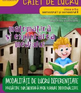 Matematica - Clasa 2. Sem.1+2 - Caiet modalitati de lucru diferentiate - Daniela Berechet