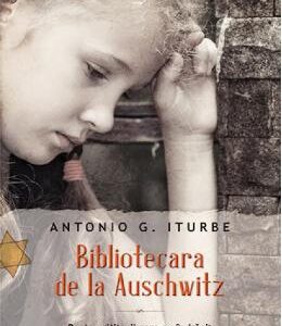 Bibliotecara de la Auschwitz - Antonio G. Iturbe