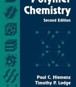 Polymer Chemistry - Paul C. Hiemenz, Timothy P. Lodge