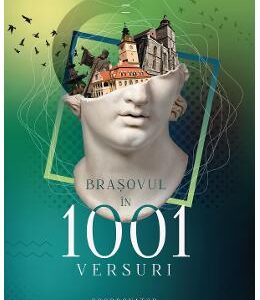 Brasovul in 1001 versuri