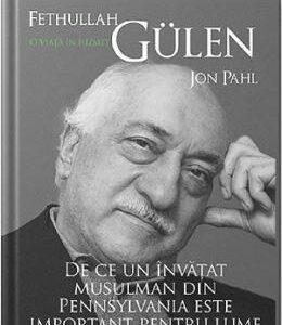 Fethullah Gulen. O viata in hizmet - Jon Pahl