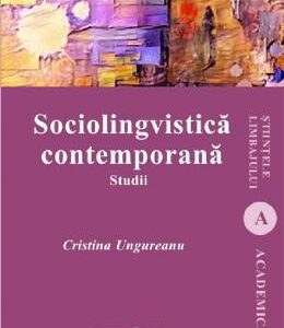 Sociolingvistica contemporana - Cristina Ungureanu