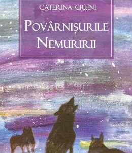 Povarnisurile nemuririi - Caterina Gruni