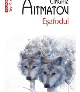 Esafodul - Cinghiz Aitmatov