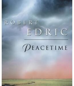 Peacetime - Robert Edric