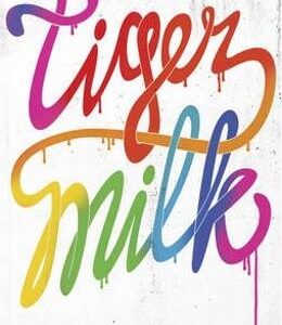 Tiger Milk - Stefanie de Velasco