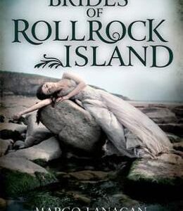 The Brides of Rollrock Island - Margo Lanagan