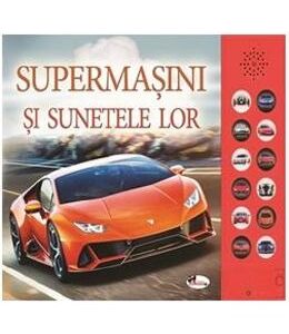 Supermasini si sunetele lor. Carte cu sunete