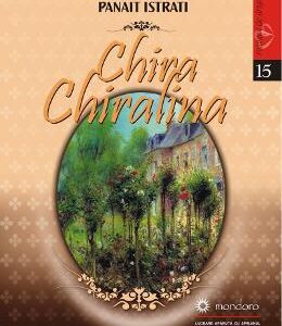 Chira Chiralina - Panait Istrati