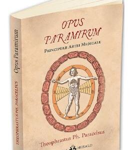 Opus Paramirum - Theophrastus Ph. Paracelsus