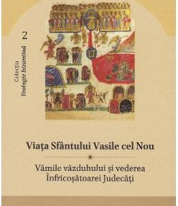 Viata Sfantului Vasile cel Nou. Vamile vazduhului si vederea Infricosatoarei Judecati