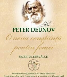 O noua constiinta pentru femei - Peter Deunov