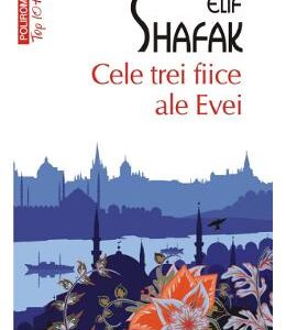 Cele trei fiice ale Evei - Elif Shafak