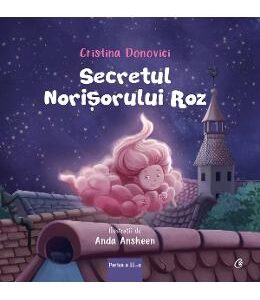 Secretul norisorului roz - Cristina Donovici