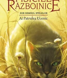 Pisicile razboinice Vol.19: Al patrulea ucenic - Erin Hunter