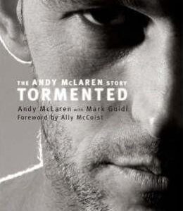 Tormented: The Andy McLaren Story - Andy McLaren, Mark Guidi