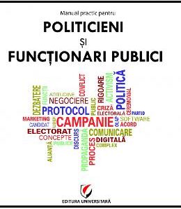 Manual practic pentru politicieni si functionari publici - Elena Chirita