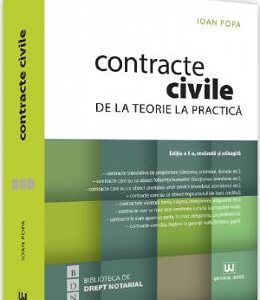 Contracte civile. De la teorie la practica. Ed.2 - Ioan Popa