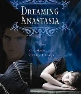 Dreaming Anastasia - Joy Preeble