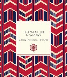 The Last of the Mohicans - James Fenimore Cooper