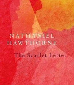 The Scarlet Letter - Nathaniel Hawthorne