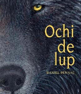 Ochi de lup - Daniel Pennac