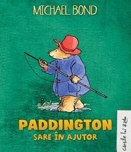 Paddington sare in ajutor - Michael Bond