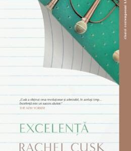 Excelenta - Rachel Cusk