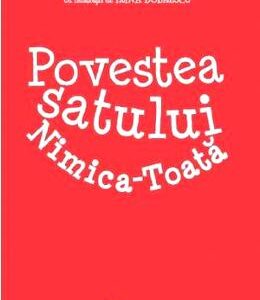 Povestea satului Nimica-Toata - Andres Barba