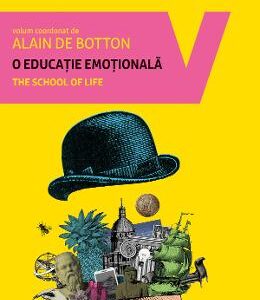 O educatie emotionala - Alain de Botton