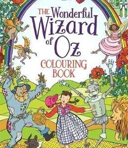 The Wonderful Wizard of Oz Colouring Book - Ann Kronheimer