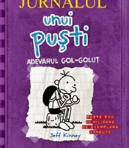 Jurnalul unui pusti Vol.5: Adevarul gol-golut - Jeff Kinney