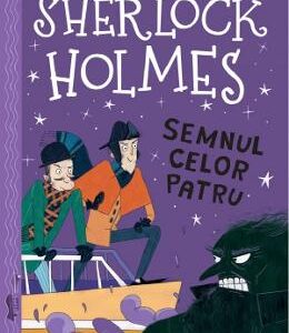 Sherlock Holmes. Semnul celor patru - Stephanie Baudet