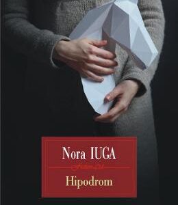 Hipodrom - Nora Iuga