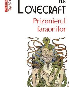 Prizonierul faraonilor - H.P.  Lovecraft