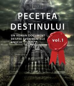 Pecetea destinului Vol.1 - Gheorghe Avram