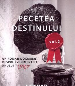 Pecetea destinului Vol.2 - Gheorghe Avram