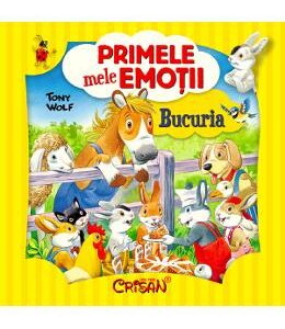 Primele mele emotii. Bucuria - Tony Wolf