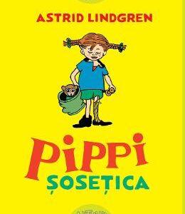 Pippi Sosetica - Astrid Lindgren