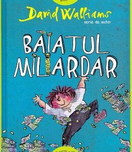 Baiatul miliardar - David Walliams