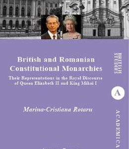 British and Romanian Constitutional Monarchies - Marina-Cristiana Rotaru