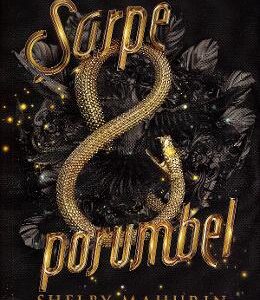 Sarpe si porumbel - Shelby Mahurin