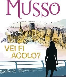 Vei fi acolo? - Guillaume Musso