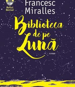 Biblioteca de pe luna - Francesc Miralles