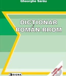 Dictionar roman-rrom - Gheorghe Sarau