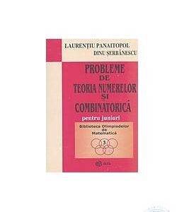 Probleme de aritmetica si teoria numerelor - Laurentiu Panaitopol