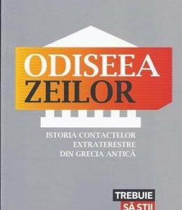 Odiseea Zeilor - Erich von Daniken